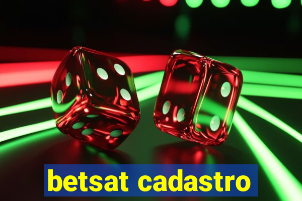 betsat cadastro